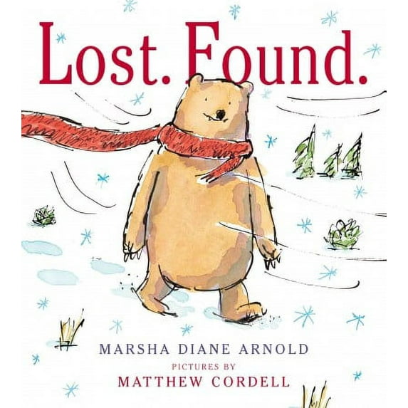 Lost. Found.: A Picture Book (Hardcover)