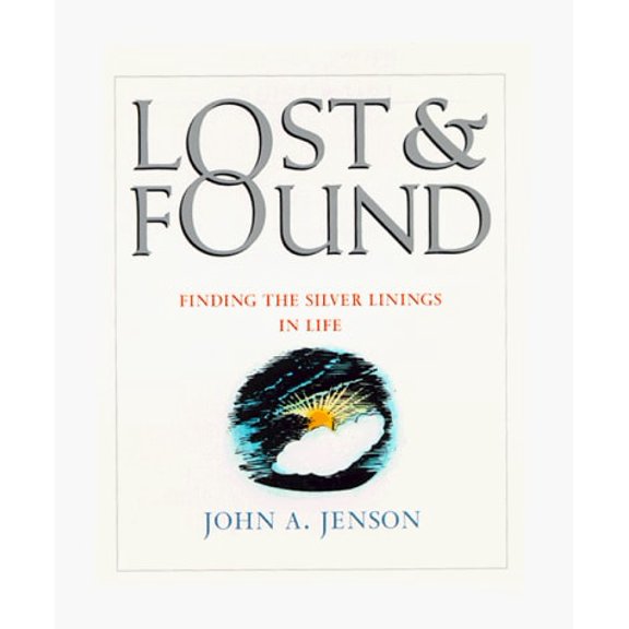 Pre-Owned Lost & Found: Finding the Silver Linings in Life Paperback