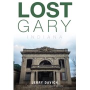 Lost Lost Gary, Indiana, Paperback