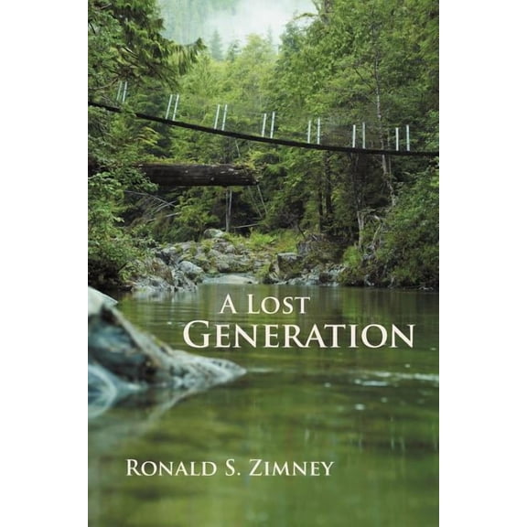 A Lost Generation, (Paperback)