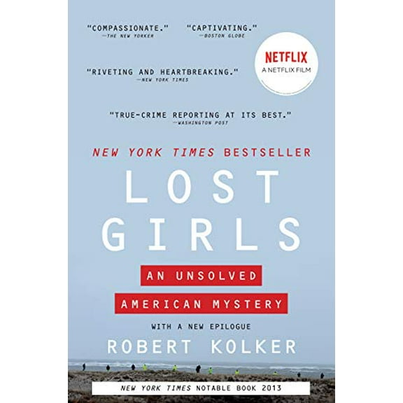 Pre-Owned Lost Girls: The Unsolved American Mystery of the Gilgo Beach Serial Killer Murders (Paperback) 0063012952 9780063012950