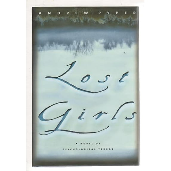Pre-Owned Lost Girls (Hardcover) 038533446X 9780385334464