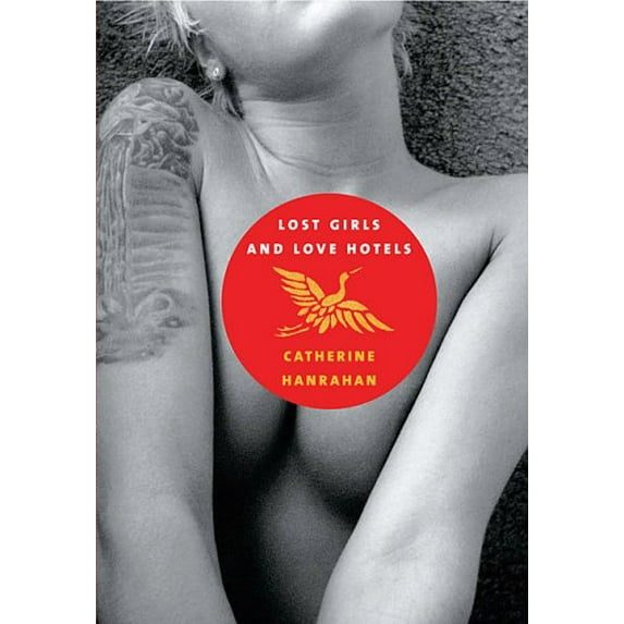 Pre-Owned Lost Girls and Love Hotels (Hardcover) 0670064440 9780670064441