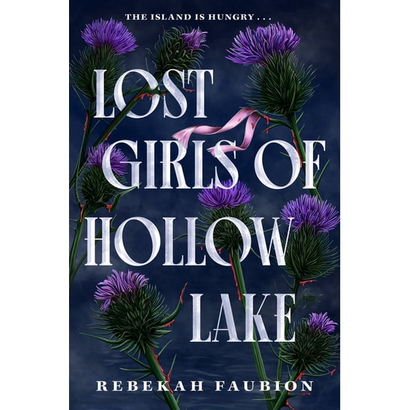 Lost Girls of Hollow Lake, (Hardcover)