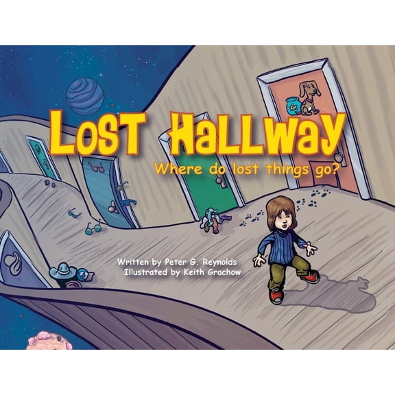 Lost Hallway: Where do lost things go?, (Paperback)