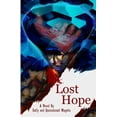 thumbnail image 1 of Lost Hope Paperback 1461003857 9781461003854 Sally Magana, Quetzalcoatl Magana, 1 of 1
