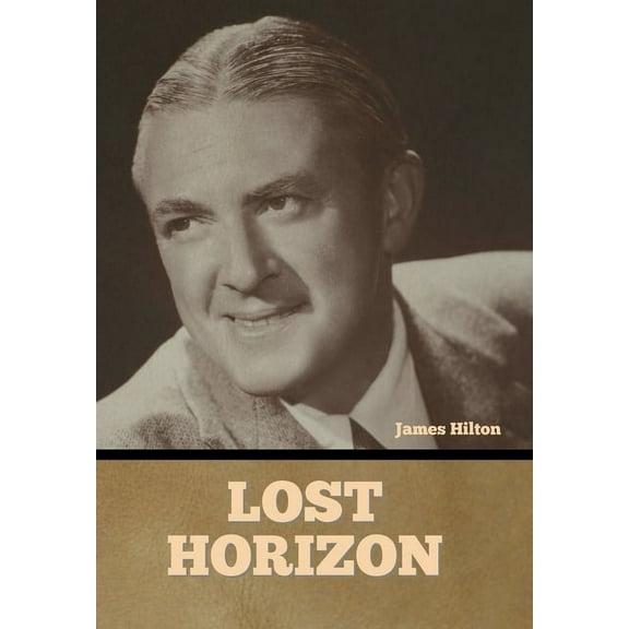 Lost Horizon, (Hardcover)