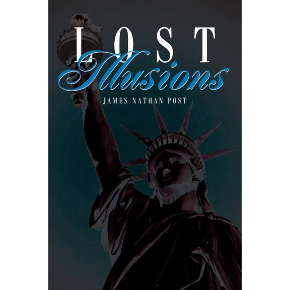 Lost Illusions, (Paperback)