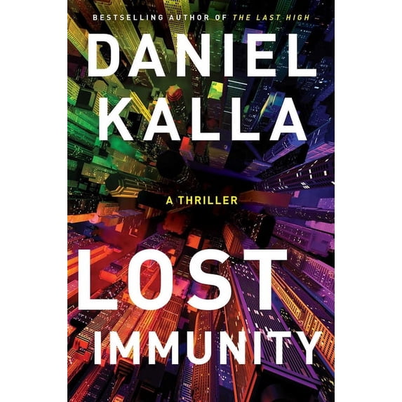 Lost Immunity: A Thriller, (Paperback)