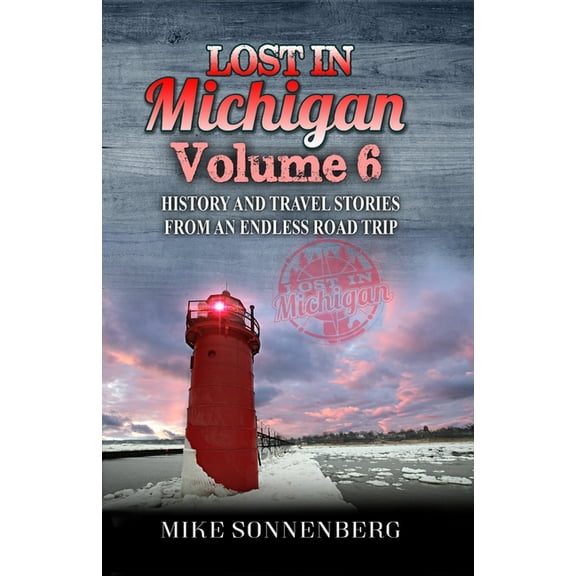 Lost In Michigan Volume 6, (Paperback)