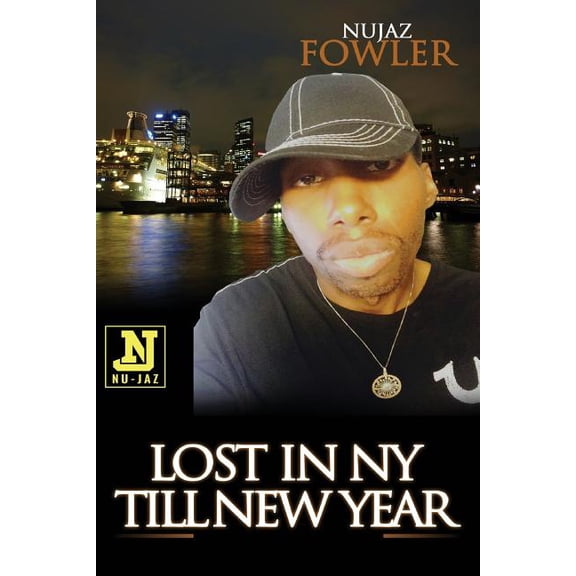Lost In NY Till New Year : Base On A True Life Story (Paperback)