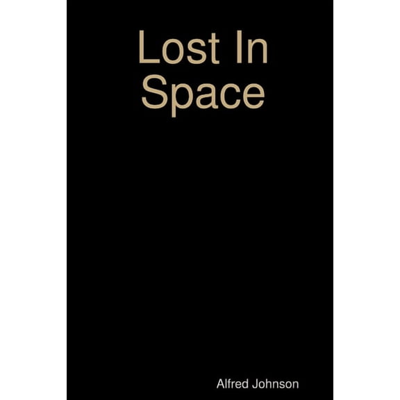 Lost In Space, (Paperback)