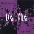 thumbnail image 1 of Lost Kids - Belle Isle Is on Fire - Rock - Vinyl, 1 of 1