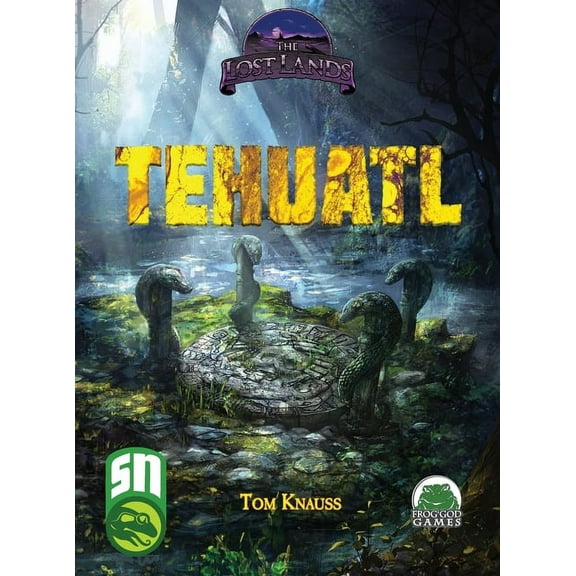 Lost Lands Tehuatl, (Hardcover)
