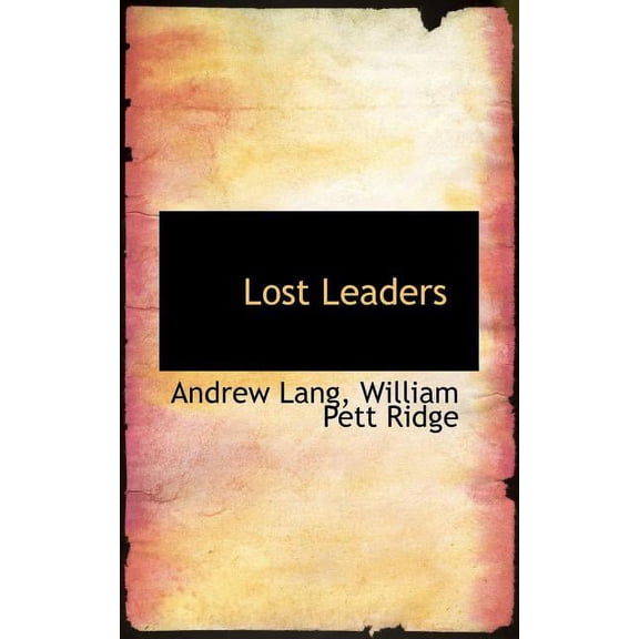 Lost Leaders Paperback