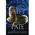 thumbnail image 1 of Lost Legacies A Shift in Fate: A Slow Burn Romantic Fantasy, Book 2, (Paperback), 1 of 1