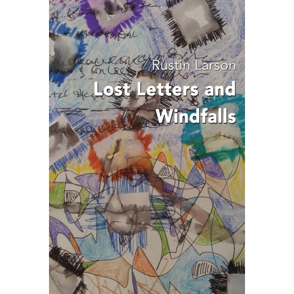 Lost Letters and Windfalls (Paperback)