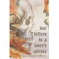 thumbnail image 1 of Lost Letters to a Lover's Carcass (Paperback), 1 of 1