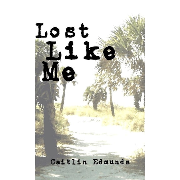 Lost Like Me, (Paperback)