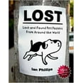thumbnail image 1 of Lost : Lost and Found Pet Posters from Around the World (Paperback), 1 of 1