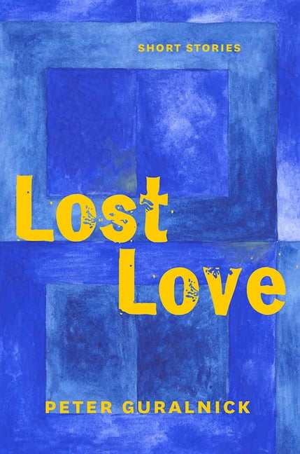 Lost Love: Short Stories, (Hardcover)