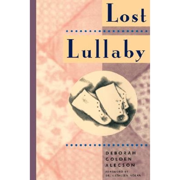 Pre-Owned Lost Lullaby (Hardcover) 0520088700 9780520088702