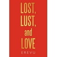 thumbnail image 1 of Lost, Lust and Love, (Paperback), 1 of 1