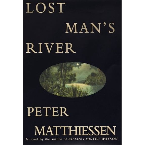 Pre-Owned Lost Man's River: (Hardcover) 0679403779 9780679403777