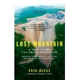 thumbnail image 1 of Lost Mountain: A Year in the Vanishing Wilderness Radical Strip Mining and the Devastation of Appalachia, (Paperback), 1 of 1