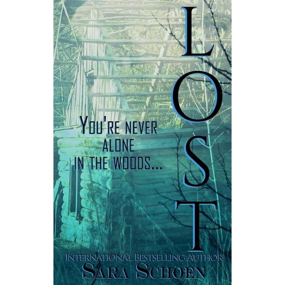 Lost Paperback 1987497600 9781987497601 Sara Schoen, Crazy Ink