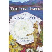 The Lost Papers of Sylvia Plath, Paperback