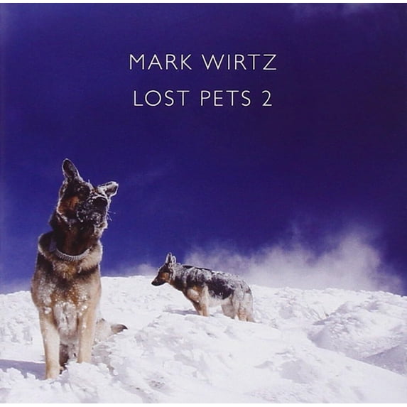 Lost Pets 2 Mark Wirtz (CD)