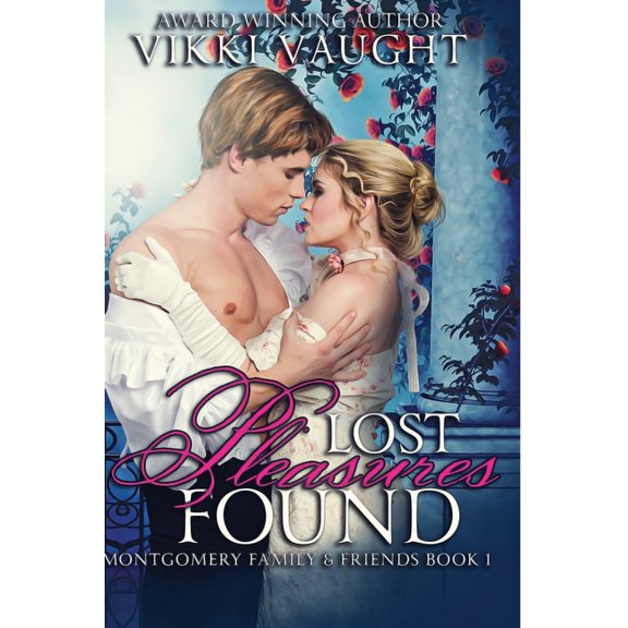 Lost Pleasures Found