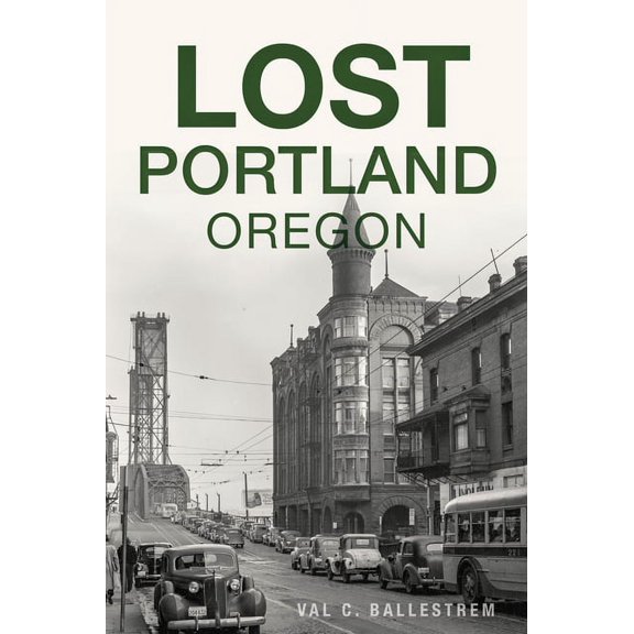 Lost Lost Portland, Oregon, (Paperback)