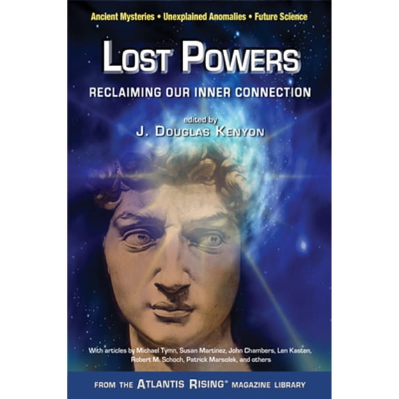 Pre-Owned Lost Powers: Reclaiming Our Inner Connection (Paperback) 0990690431 9780990690436