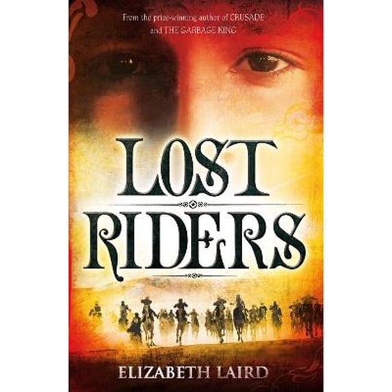 Lost Riders. Elizabeth Laird (Hardcover)
