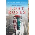 thumbnail image 1 of Pre-Owned Lost Roses (Paperback) 1524796395 9781524796396, 1 of 1