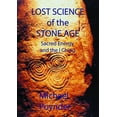 thumbnail image 1 of Lost Science of The Stone Age: Sacred Energy and the I Ching, (Paperback), 1 of 1