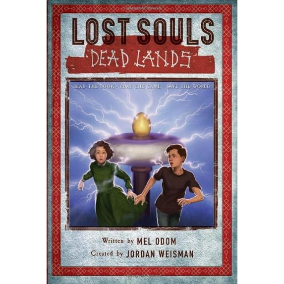 Lost Souls: Dead Lands Odom, Mel and Weisman, Jordan