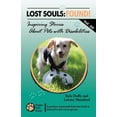 thumbnail image 1 of Lost Souls: FOUND! Inspiring Stories About Pets with Disabilities, Vol. III Paperback 1490438181 9781490438184 Kyla Duffy, Lowrey Mumford, 1 of 1
