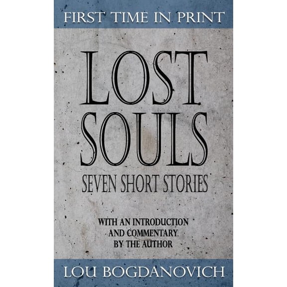 Lost Souls: Seven Short Stories