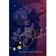 thumbnail image 1 of Lost Stars [Paperback] [Feb 27, 2010] Wilson, Ragan Lynn, 1 of 3