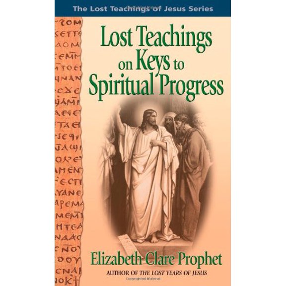 Pre-Owned Lost Teachings on Keys to Spiritual Progress (Paperback) 0916766926 9780916766924