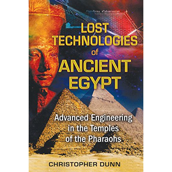 Pre-Owned Lost Technologies of Ancient Egypt: Advanced Engineering in the Temples of the Pharaohs (Paperback) 1591431026 9781591431022