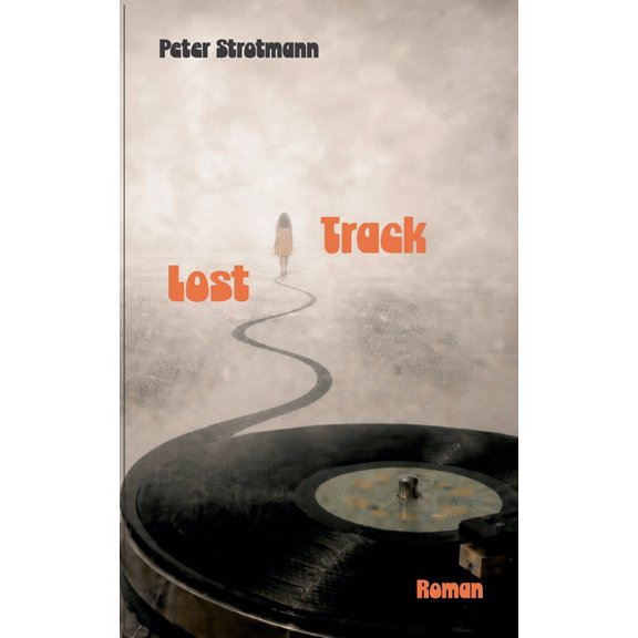 Lost Track, (Paperback)