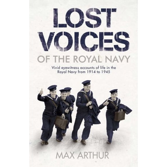 Pre-Owned Lost Voices of The Royal Navy Paperback