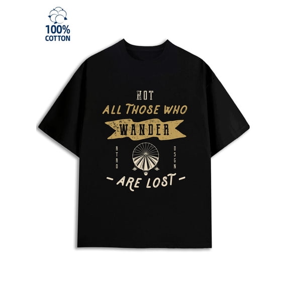 Lost Wanderer for men funny humor 180G 100% Cotton black sixty years old funny humor Basic Unisex Shirt Graphic tshirts Fashion Unisex Shirt Graphic Tee tshirts Funny Unisex Shirt Printed tshirts