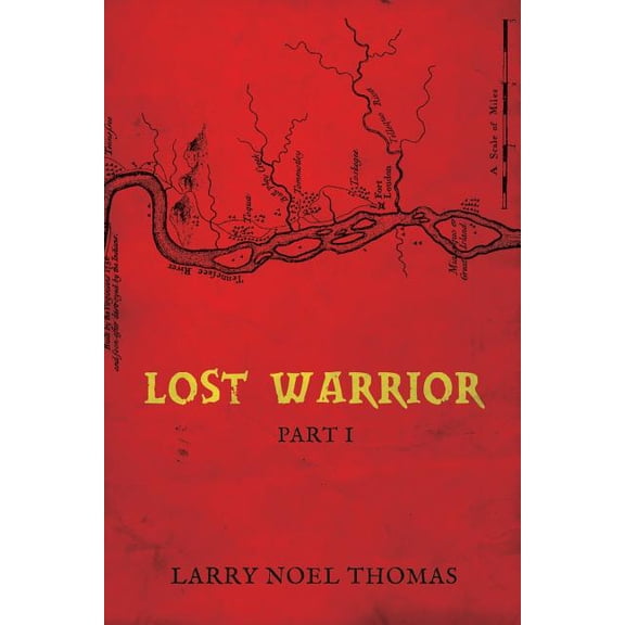 Lost Warrior: Lost Warrior: Part 1 (Paperback)