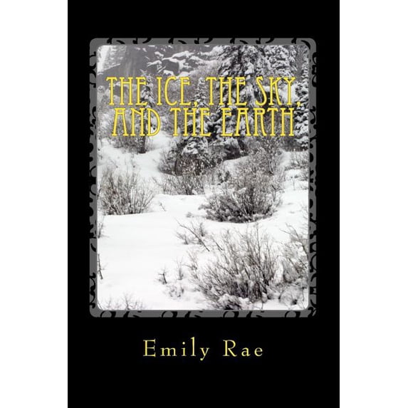 Lost Worlds The Ice, The Sky, and The Earth, Book 1, (Paperback)
