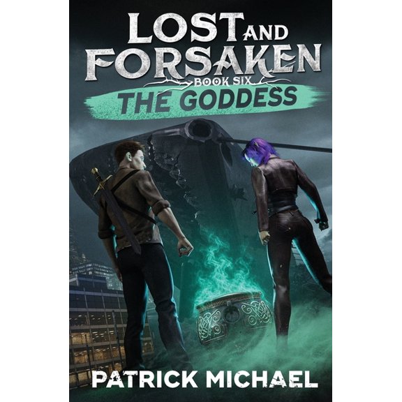 Lost and Forsaken The Goddess, Book 6, (Paperback)